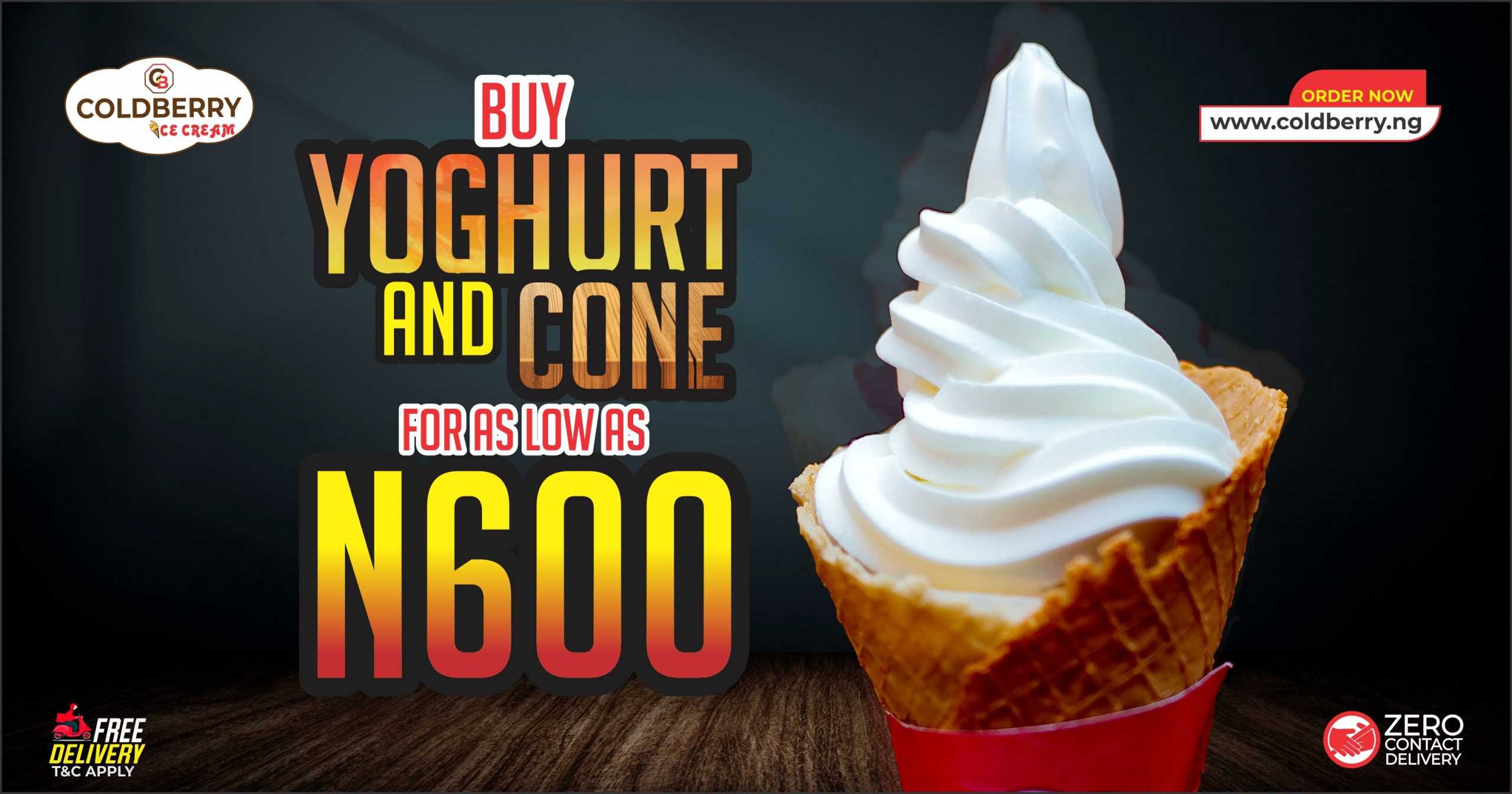 Buy yoghurt and cone for as low as 600 naira - Free ice cream-yoghurt in Lagos,Abuja Nigeria Coldberry Nigeria